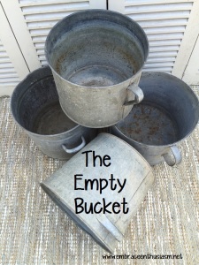 The Empty Bucket